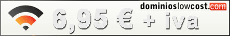 dominioslowcost.com 6,95 € + iva